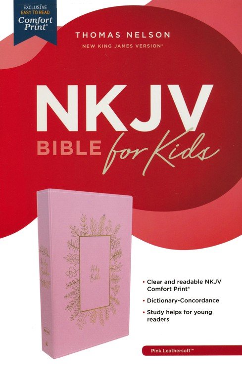 NKJV Holy Bible for Kids, Comfort Print--leathersoft pink