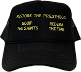 “Restore the Priesthood” Embroidered Black Foam Trucker