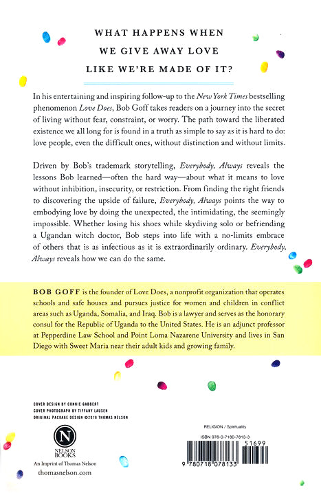 Everybody, Always: Becoming Love in a World Full of Setbacks and Difficult People - Bob Goff