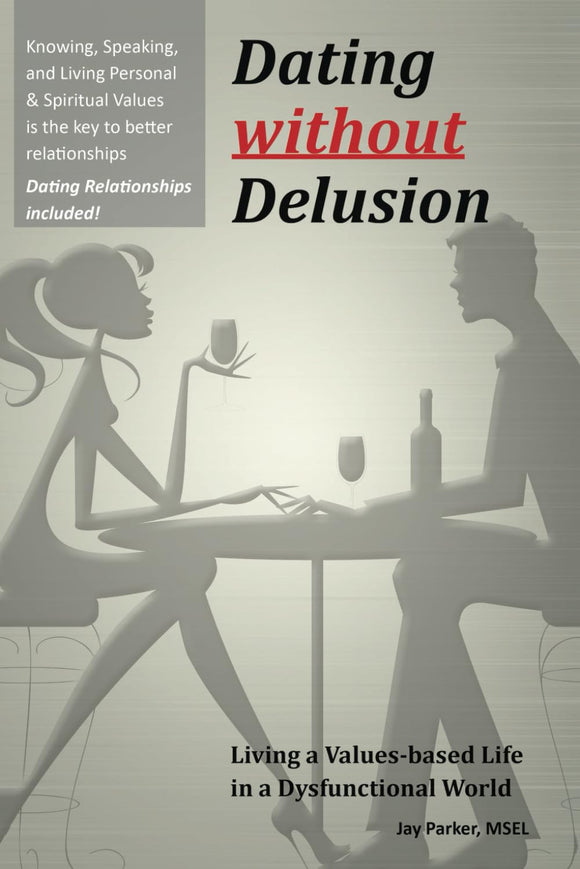 Dating Without Delusion