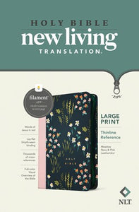 NLT Large Print Thinline Reference Zipper Bible, Filament-Enabled Edition LeatherLike, Meadow Navy & Pink , Red Letter
