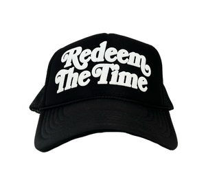 "Redeem the Time" Puff Print on Foam Black Trucker Hat