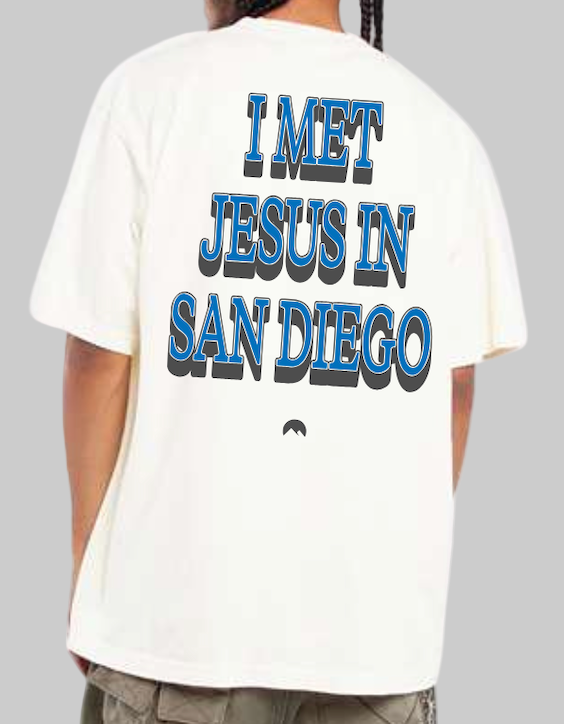 I Met Jesus in San Diego Tee