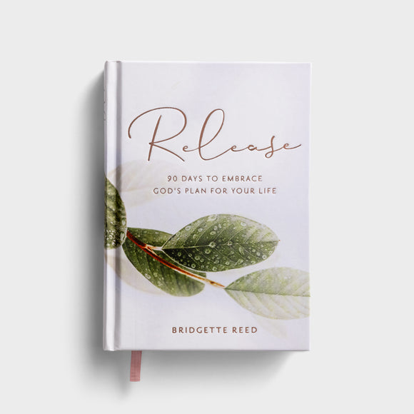 Bridgette Reed - Release: 90 Days to Embrace God's Plans for Your Life