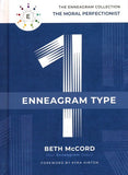 The Enneagram Type 1: The Moral Perfectionist (The Enneagram Collection) Hardcover – Beth McCord, Kyra Hinton