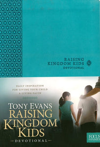 Raising Kingdom Kids Devotional - Tony Evans