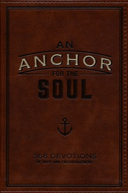 An Anchor for the Soul - Devotional Leather Bound