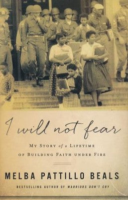 I Will Not Fear - Melba Pattillo Beals HC