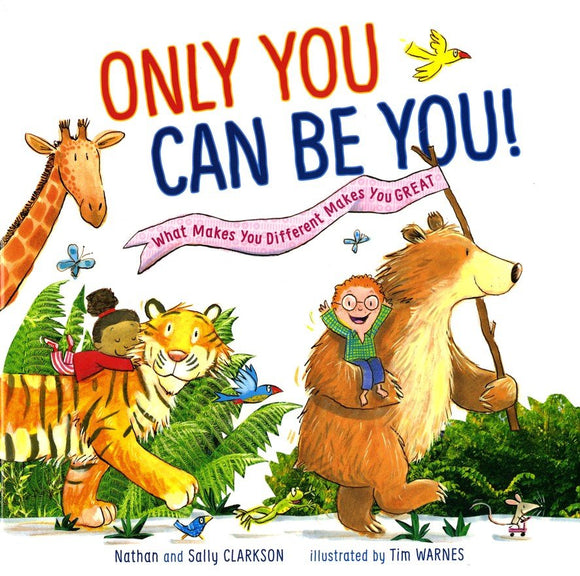 Only You Can Be You: What Makes You Different Makes You Great