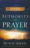 Authority in Prayer, Repackaged Edition - Dutch Sheets BETHANY HOUSE