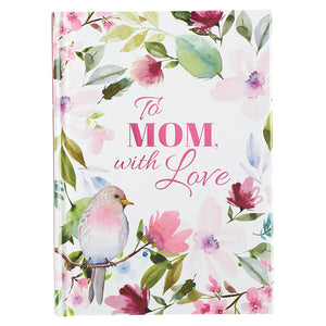 To Mom, With Love Gift Book