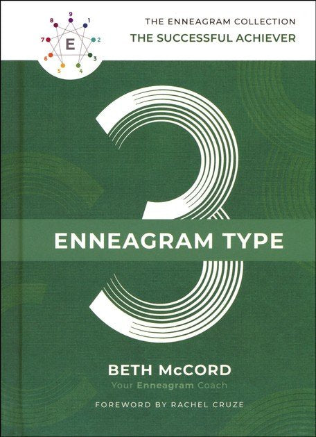 The Enneagram Type 3: The Successful Achiever (The Enneagram Collection) Hardcover – Beth McCord, Rachel Cruze