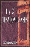 1 y 2 Tesalonicenses (Spanish Edition)