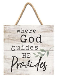 Where God Guides He Provides Hanging Jute