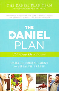The Daniel Plan 365-Day Devotional: Daily Encouragement for a Healthier Life Paperback