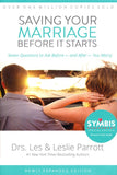 Saving Your Marriage Before It Starts: Seven Questions to Ask Before -- and After -- You Marry by Les Parrott and Leslie Parrott