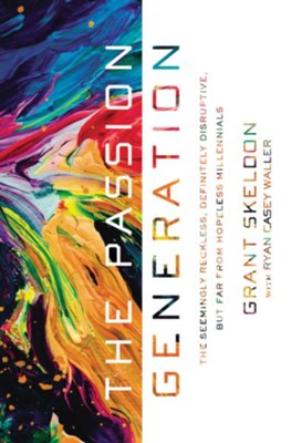 The Passion Generation