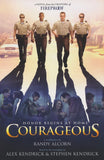 Courageous, paperback By: Randy Alcorn, Alex Kendrick, Stephen Kendrick