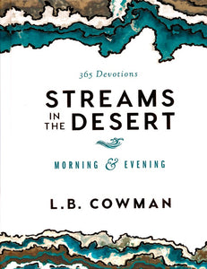 Streams in the Desert: Morning & Evening - L.B. Cowman Hardcover