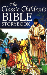 The Classic Children's Bible Storybook