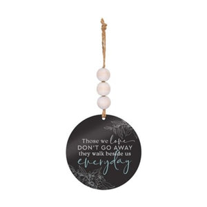 Those We Love Don't Go Away Beaded Ornament
