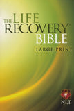NLT Life Recovery Bible, Large Print, Softcover