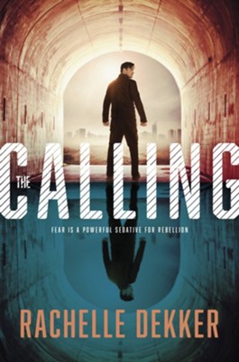 The Calling #2 By: Rachelle Dekker