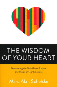 The Wisdom of Your Heart