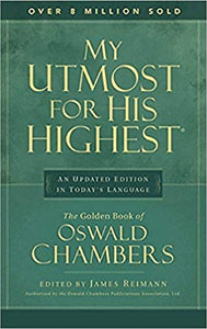 My Utmost for His Highest: Updated Edition
