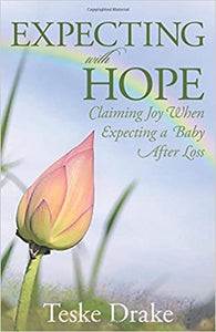 Expecting with Hope by Teske Drake