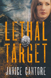 Lethal Target By: Janice Cantore