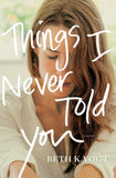 Things I Never Told You