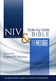 NIV and The Message Side-by-Side Bible: Two Bible Versions Together for Study and Comparison