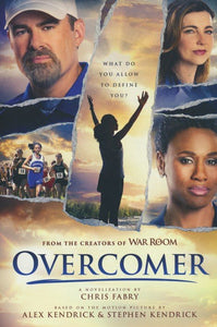 Overcomer (Softcover), The Official Novelization Based on the Overcomer Movie,
