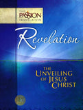 The Passion Translation: Revelation - The Unveiling of Jesus Christ