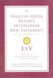 The ESV English-Greek Reverse Interlinear New Testament