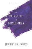 The Pursuit of Holiness Paperback – Jerry Bridges