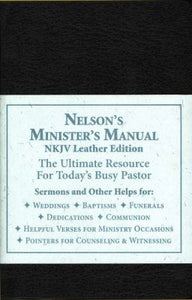 Nelson's Minister's Manual, NKJV THOMAS NELSON - BONDED LEATHER