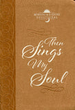 Then Sings My Soul: Morning & Evening Devotional - by BroadStreet Publishing
