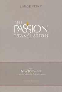 The Passion Translation New Testament, Violet, Large Print (Faux Leather) – In-Depth Bible with Psalms, Proverbs, and Song of Songs, Makes a Great Gift for Confirmation, Holidays, and More