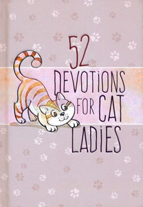 52 Devotions for Cat Ladies