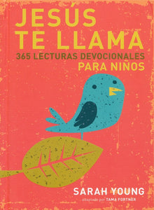 Jesús te llama: 365 lecturas devocionales para niños (Jesus Calling®) (Spanish Edition) (Spanish) (Hardcover) - Sarah Young