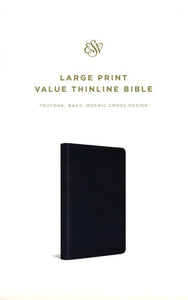 ESV Large-Print Value Thinline Bible--soft leather-look, navy with mosaic cross design
