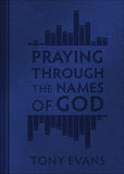 Praying Through the Names of God By Tony Evans Milano Softone