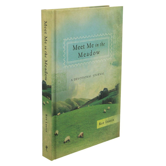 Meet me in the Meadow Devotional Journal Hardcover – Roy Lessin