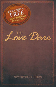 The Love Dare - Stephen Kendrick, Alex Kendrick