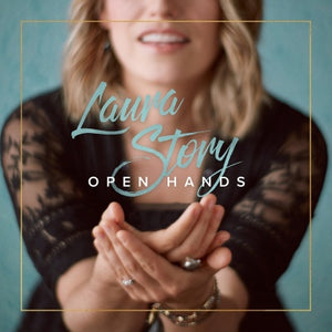 Open Hands CD - Laura Story