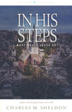 In His Steps: What Would Jesus Do? / Adapted edition