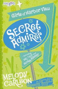 Secret Admirer Book by Melody Carlson