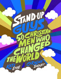 Stand-Up Guys 50 Christian Men Who Changed The World - Kate Etue